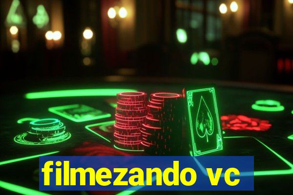 filmezando vc